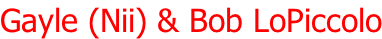 Gayle (Nii) & Bob LoPiccolo